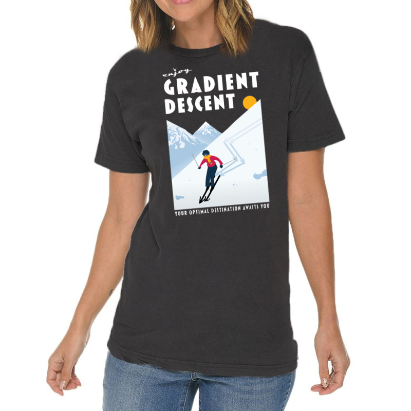 Enjoy Gradient Descent 14 Vintage T-Shirt by andeekngueloc | Artistshot