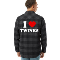 The Cool I Love Twinks Funny Trend T Shirt Flannel Shirt | Artistshot