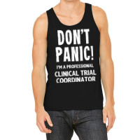 Clinical Trial Coordinator T Shirt Tank Top | Artistshot