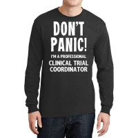 Clinical Trial Coordinator T Shirt Long Sleeve Shirts | Artistshot