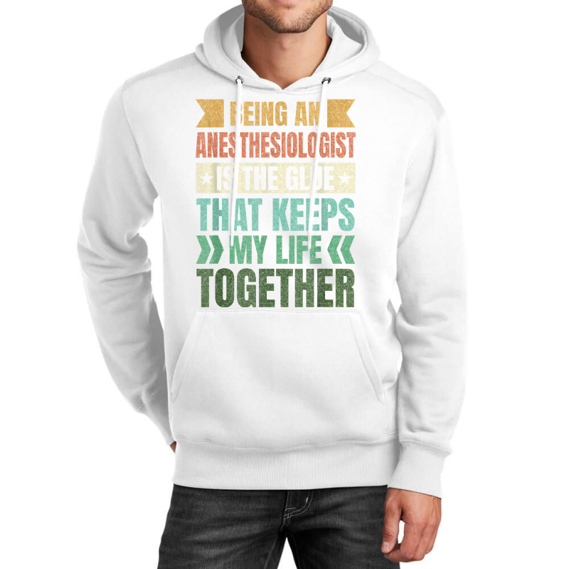 Anesthesiologist Keeps My Life Together Anesthetist T Shirt Unisex Hoodie | Artistshot