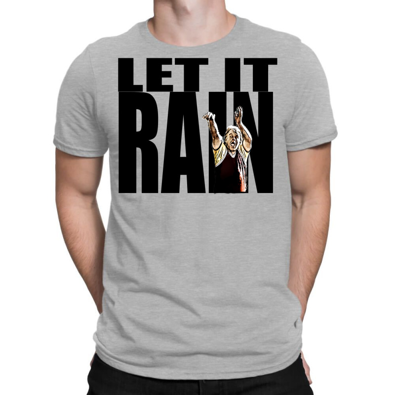 Let It Rain T-shirt | Artistshot