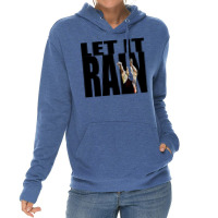 Let It Rain Lightweight Hoodie | Artistshot