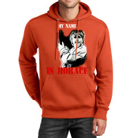 My Name Is Horace Unisex Hoodie | Artistshot