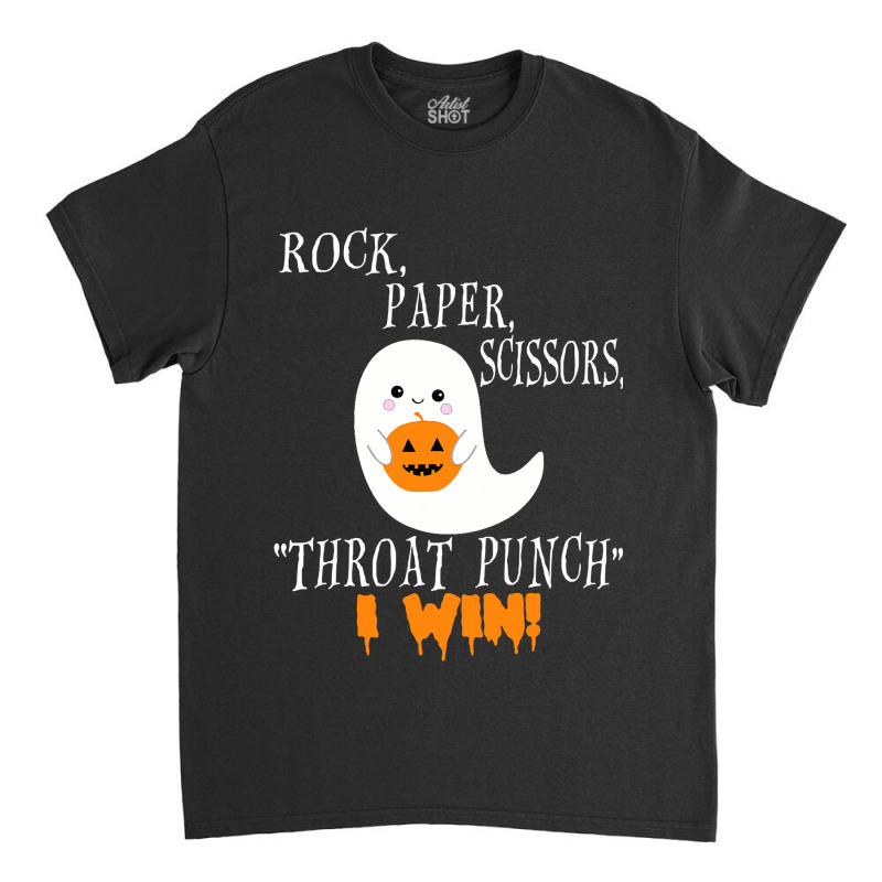 Funny Halloween Ghost Rock Paper Scissors Throat Punch I Win Classic T-shirt | Artistshot