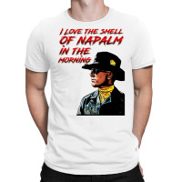 Napalm In The Morning T-shirt | Artistshot