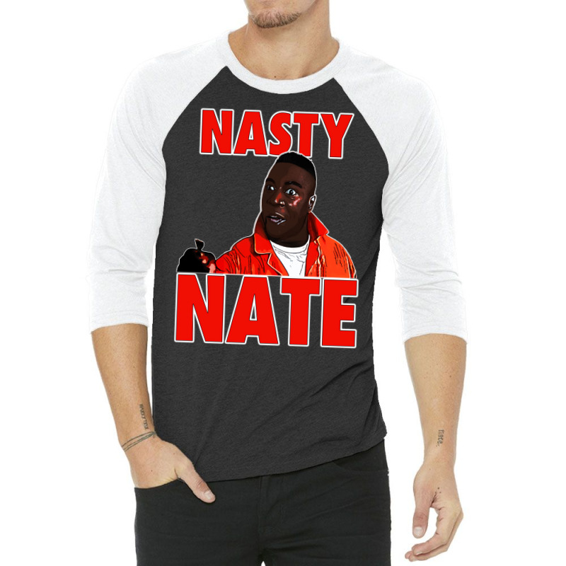 Nasty Nate 1 3/4 Sleeve Shirt by liipanedroyu | Artistshot