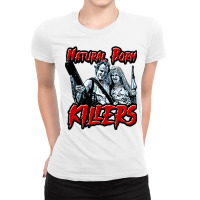 Natural Born Killers Ladies Fitted T-shirt | Artistshot