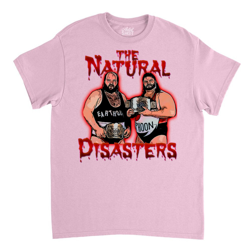 Natural Disasters Classic T-shirt by liipanedroyu | Artistshot