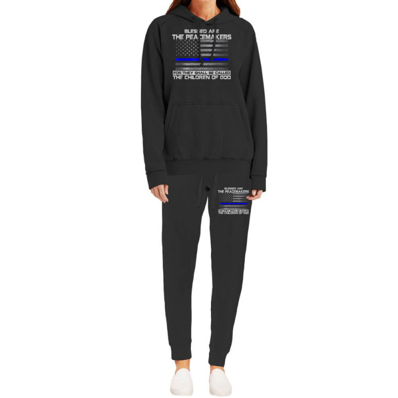 Blessed Are The Peacemakers Thin Blue Line Flag Police T Shirt Hoodie & Jogger Set | Artistshot