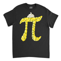 Funny Pi Day Shirt Math Lover Lemon Meringue Pie T Shirt Classic T-shirt | Artistshot