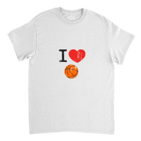 I Love Basketball 1 Classic T-shirt | Artistshot