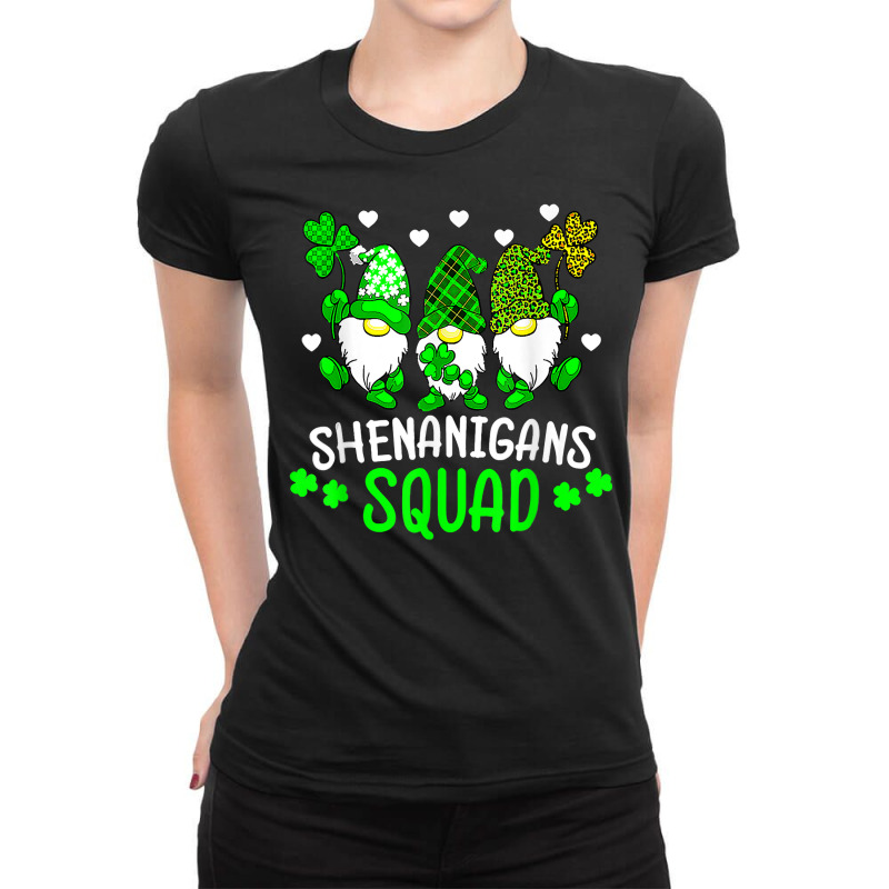 Funny Time For Shenanigans Squad St Patrick's Day Gnomes T Shirt Ladies Fitted T-Shirt by prix5d5gosson | Artistshot