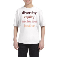 Diversity Equity Inclusion Justice Political Protest Rally Youth Tee | Artistshot