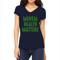 Mental Health Matters Women's V-neck T-shirt | Artistshot