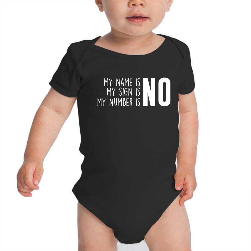 My Name Is No My Number Is No Meghan Baby Bodysuit by Brownbubbles | Artistshot