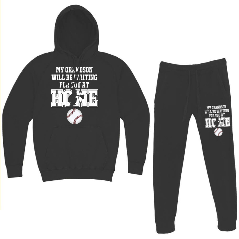 Baseball Catcher Products My Grandson Will Be Waiting For You At Home Hoodie & Jogger set by fattytanyahy | Artistshot