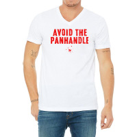 Avoid The Panhandle V-neck Tee | Artistshot