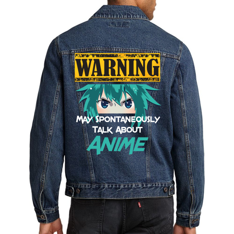 Warning May Spontaneously Talk About Anime Men Denim Jacket | Artistshot