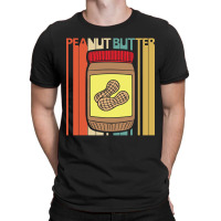 Trending Funny Peanut Butter Lover Gift T-shirt | Artistshot