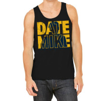 Date Mike (variant) Tank Top | Artistshot