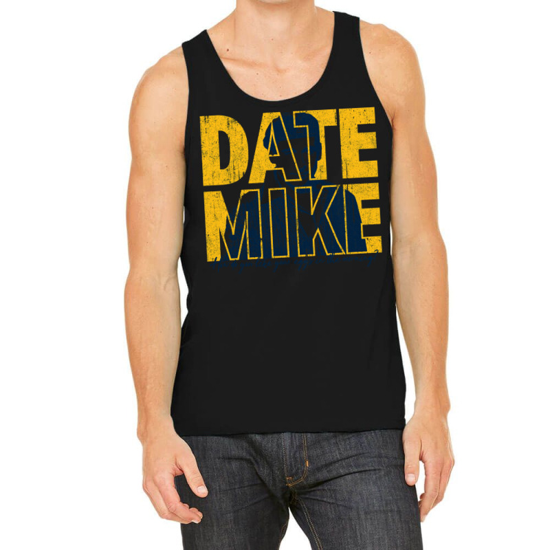 Date Mike (variant) Tank Top | Artistshot