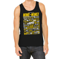 Wise Words Of The Nine Nine Tank Top | Artistshot