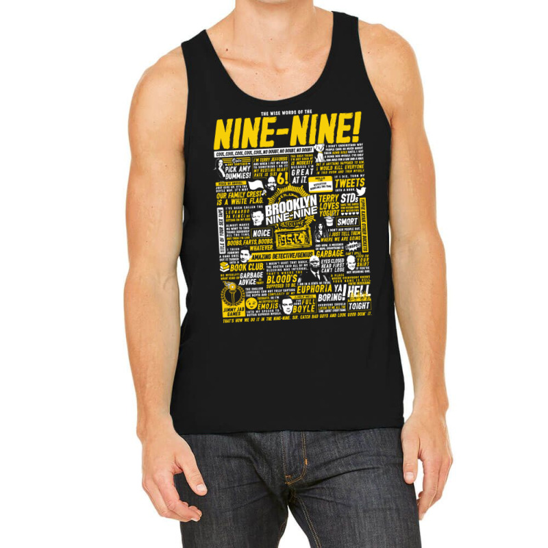 Wise Words Of The Nine Nine Tank Top by millivriju | Artistshot