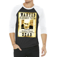 Wanted Vladimir Putin 3/4 Sleeve Shirt | Artistshot