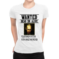 Wanted Dead Or Alive Putin Ladies Fitted T-shirt | Artistshot