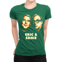 Eric & Ernie Ladies Fitted T-shirt | Artistshot