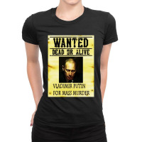 Wanted Dead Or Alive Putin Ladies Fitted T-shirt | Artistshot