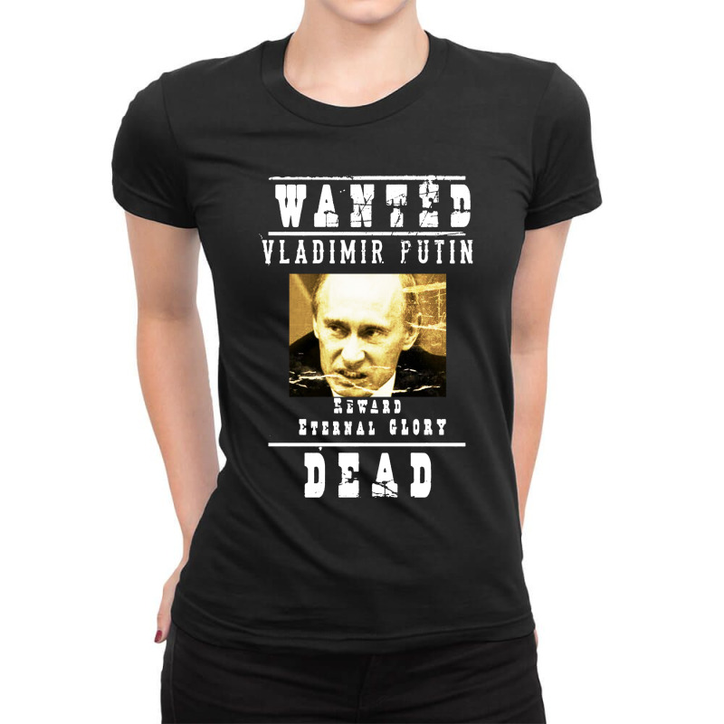 Wanted Vladimir Putin Ladies Fitted T-shirt | Artistshot