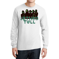 Jethro Tull In Green Too Long Sleeve Shirts | Artistshot