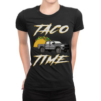 Time To Taco Ladies Fitted T-shirt | Artistshot