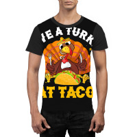 Save A Turkey Eat Tacos Thanksgiving Sombrero Turkey Taco Graphic T-shirt | Artistshot