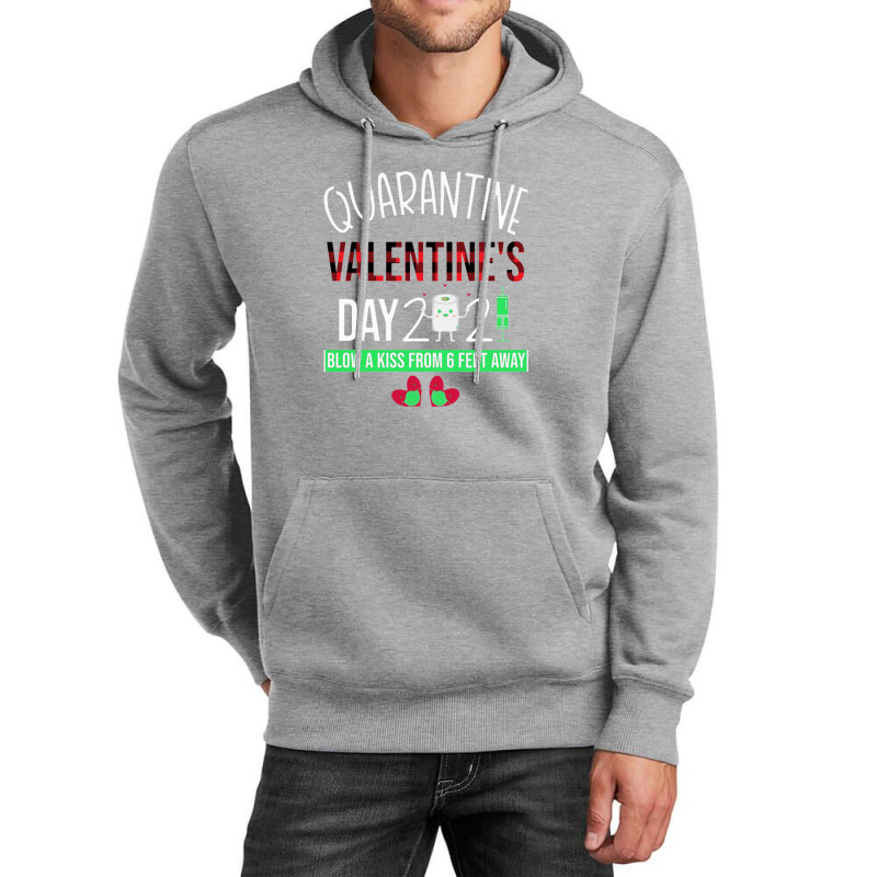 Quarantine Valentine's Day Unisex Hoodie | Artistshot