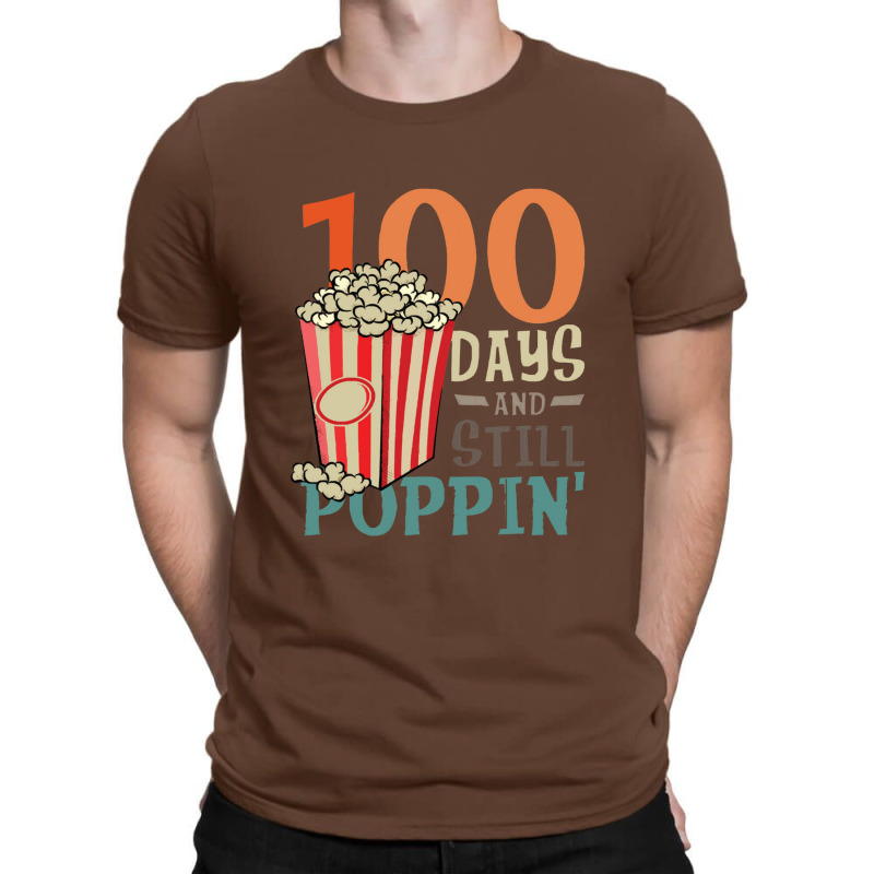 Pop Corn Lover ,100 Days And Still Poppin T-shirt | Artistshot