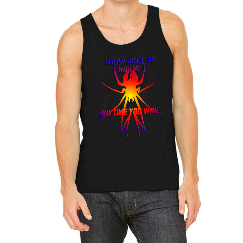 U Can Run Away With Me Any Time You Want Tank Top by Bakwan Art | Artistshot