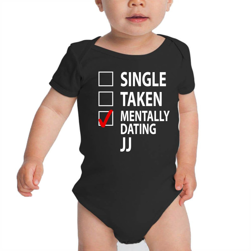 Mentally Dating Jj Rudy Pankow Baby Bodysuit by waroenk design | Artistshot