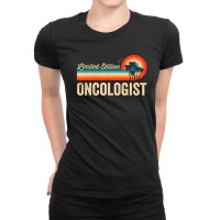 Oncologist Funny Birthday Tee Retro Vintage Men Women Dad Ladies Fitted T-shirt | Artistshot