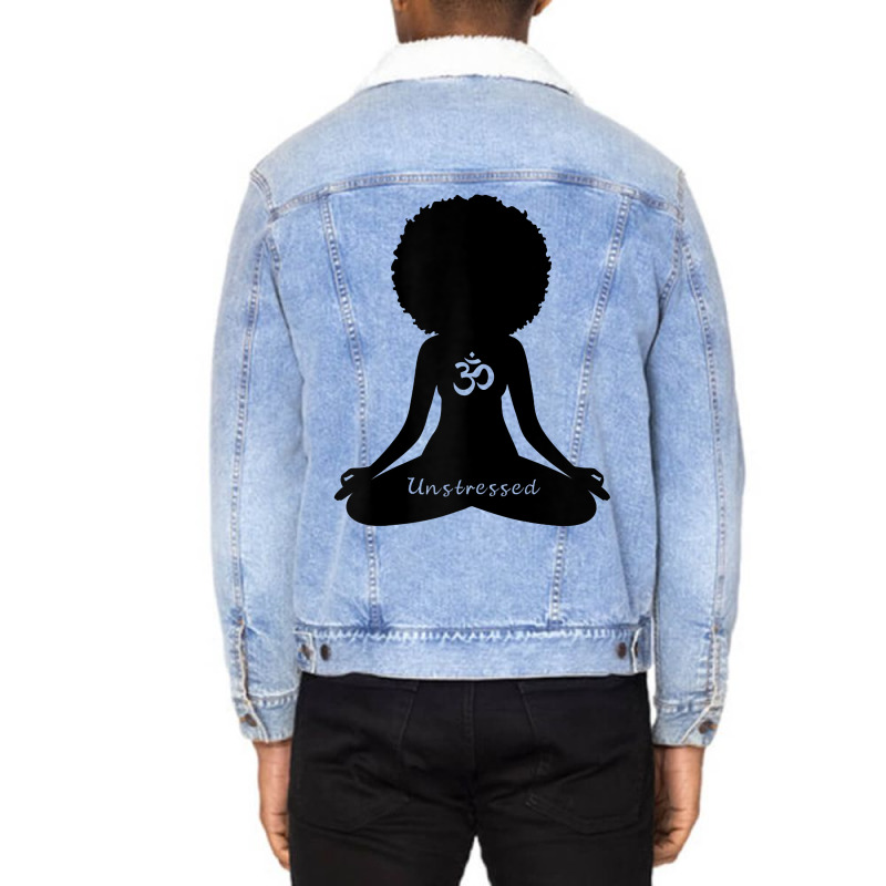 Womens Unstressed Afro Goddess Curly Hair Self Care Om Yoga T Shirt Unisex Sherpa-Lined Denim Jacket by mal1o2poncio | Artistshot