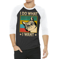 Vintage Cat I Do What I Want Cat Cat Lover 3/4 Sleeve Shirt | Artistshot