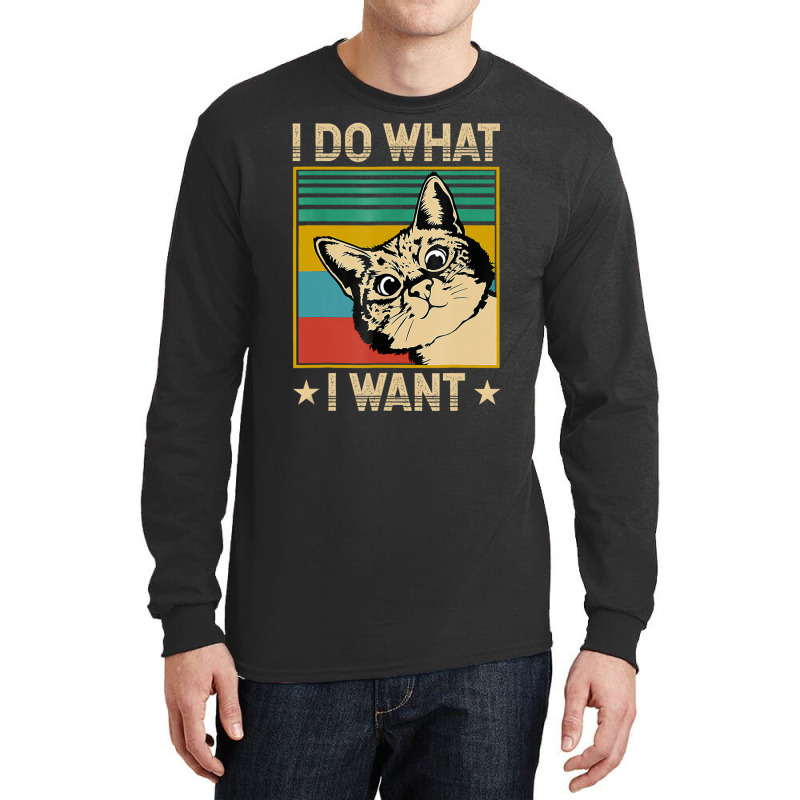 Vintage Cat I Do What I Want Cat Cat Lover Long Sleeve Shirts by namnguyen | Artistshot