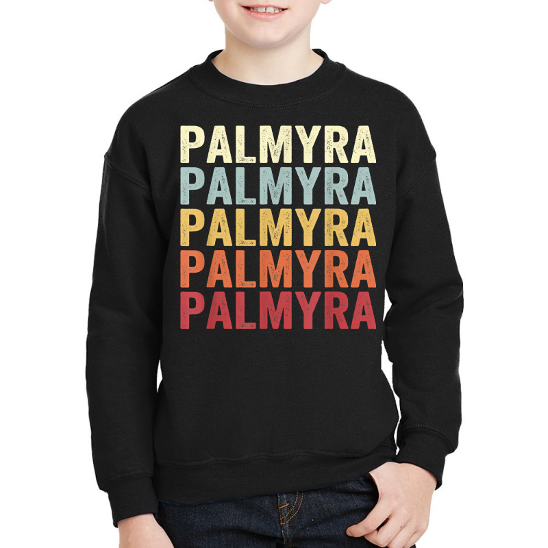 Palmyra Maine Palmyra Me Retro Vintage Text T Shirt Youth Sweatshirt by prix5d5gosson | Artistshot