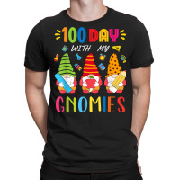 100 Day With My Gnomies T Shirt Happy 100th Day Of School T Shirt T-shirt | Artistshot