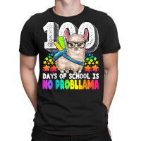 100 Days Of School No Prob Llama Teacher Or Student Gifts T Shirt T-shirt | Artistshot