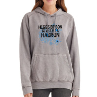 Higgs Boson Gives Me A Hadron Vintage Hoodie | Artistshot