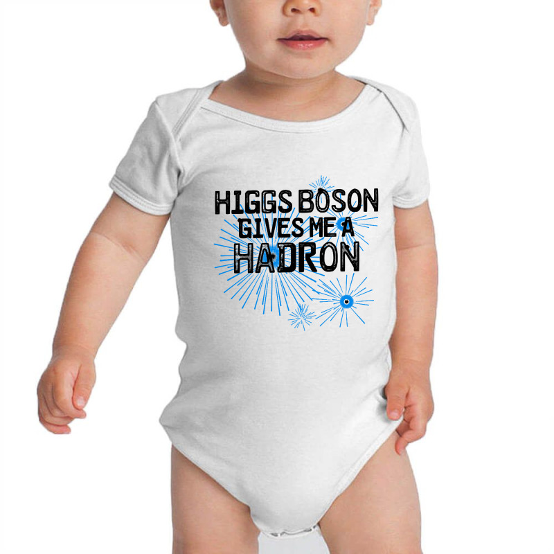 Higgs Boson Gives Me A Hadron Baby Bodysuit by Bakwan Art | Artistshot