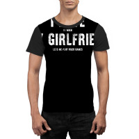 I Love My Girlfriend Lets Me Play Video Games Valentine T Shirt Graphic T-shirt | Artistshot